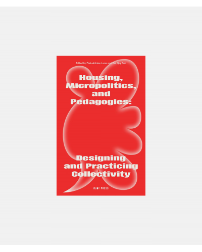 Housing Micropolitics Pedagogies